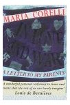 In Love and War: A Letter to My Parents By Maria Corelli is available in paperback, audio cassette and audio CD